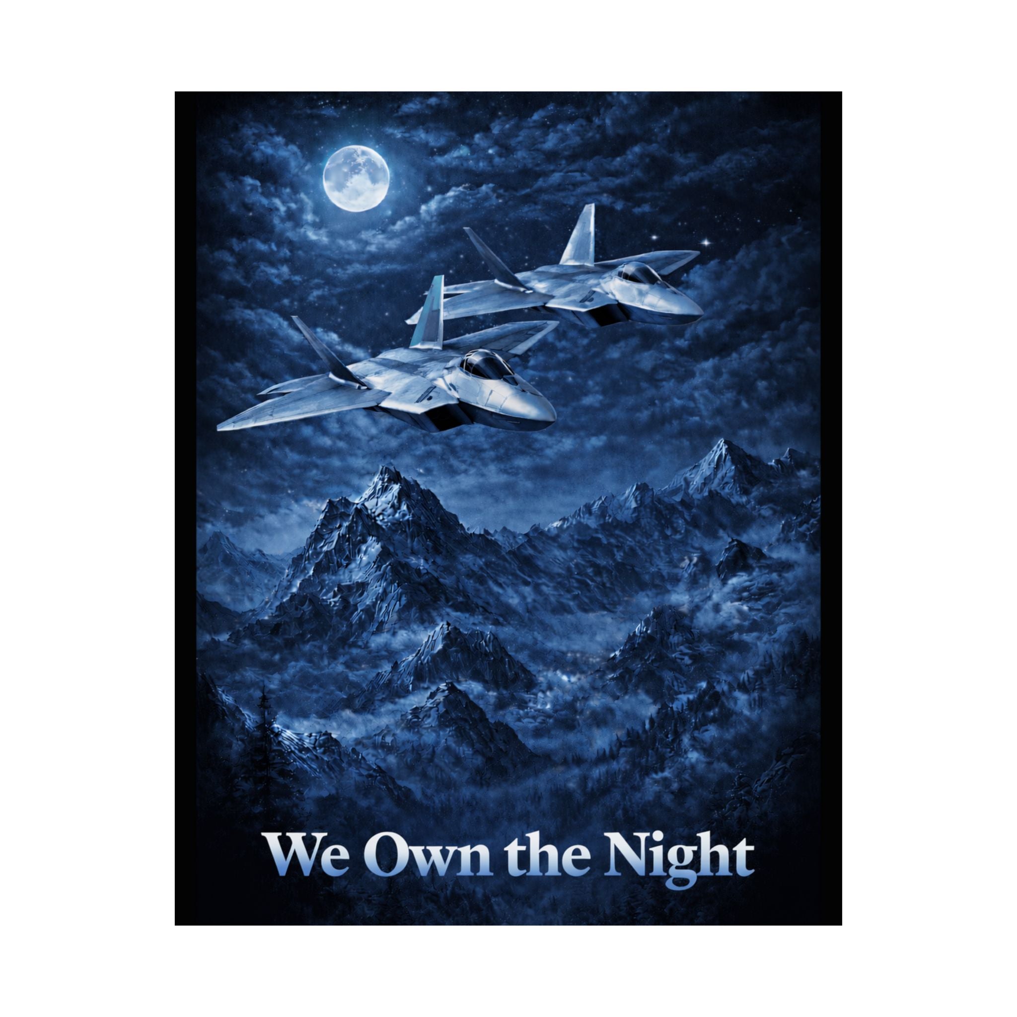 We Own the Night Jet Fighter Matte Poster — Military Aviation Wall Art
