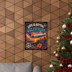 Life Is Better at Gulfstream Matte Poster — Retro Sunset Jet Travel Wall Art