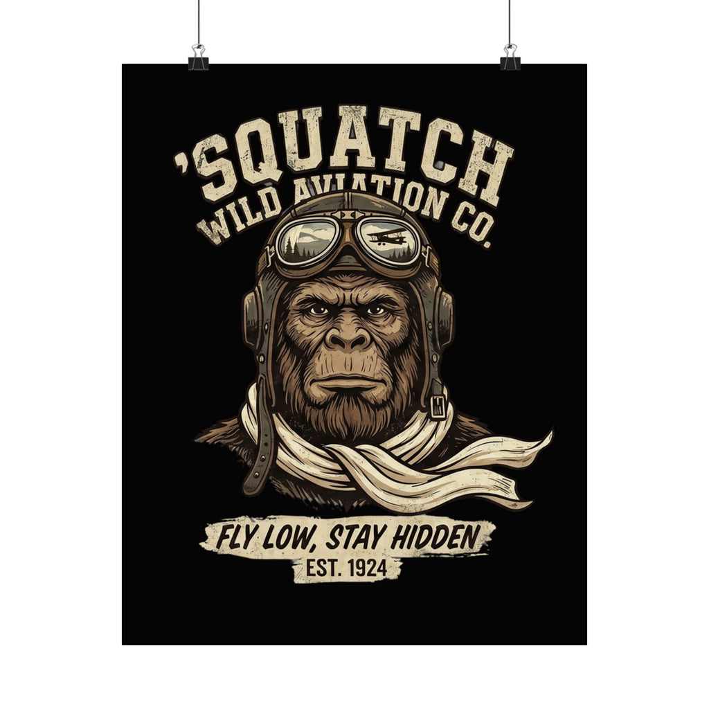 Squatch Wild Aviation Co. Matte Poster — 'Fly Low, Stay Hidden' Vintage Pilot Wall Art