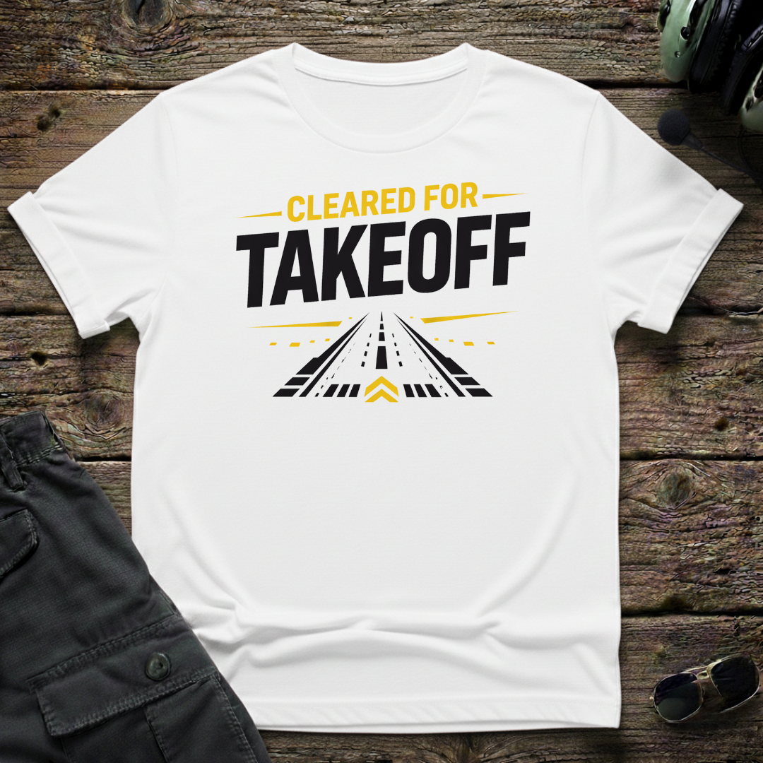 Cleared for Take-Off 2 unisex t-shirt - perfect gift for aviation lovers