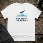 Rise Above The Storms T-shirt — aviation apparel