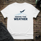 Above The Weather T-shirt
