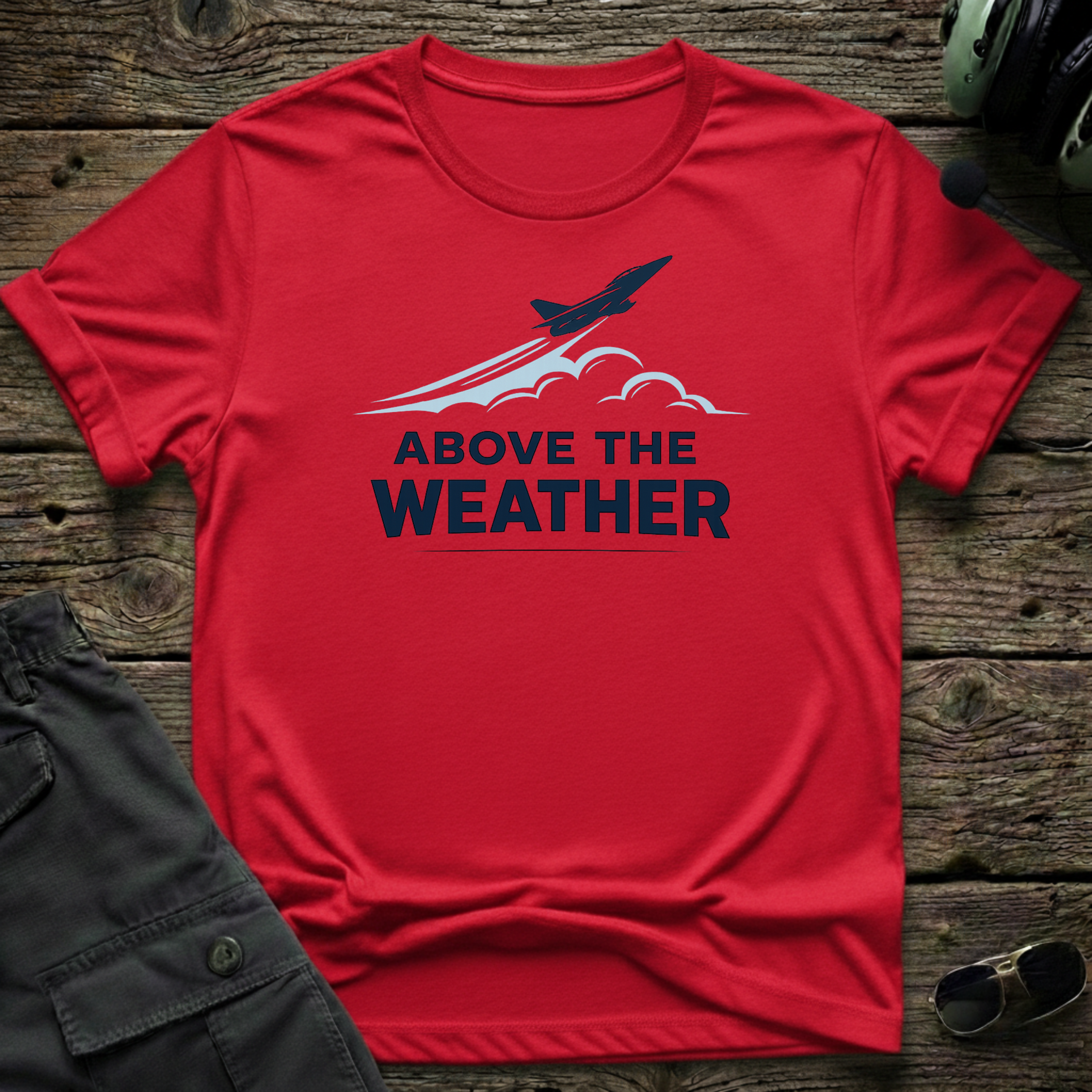Above The Weather T-shirt