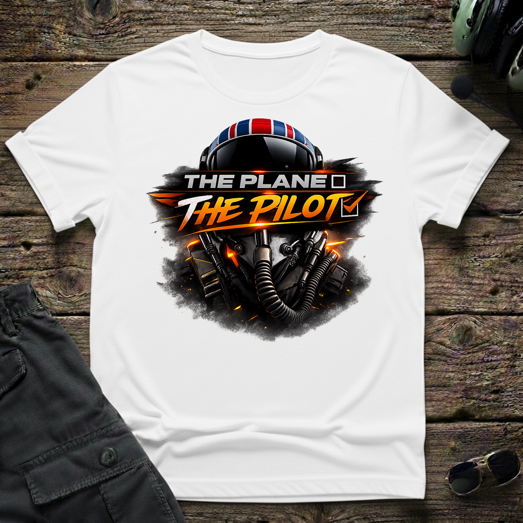 Not The Plane unisex t-shirt - perfect gift for aviation lovers