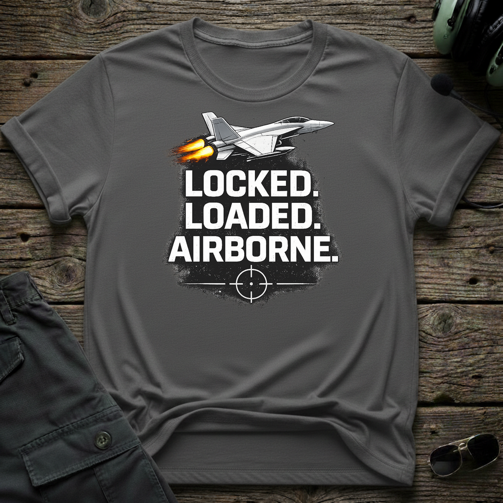 Locked and Loaded front view - premium aviation tee for pilots