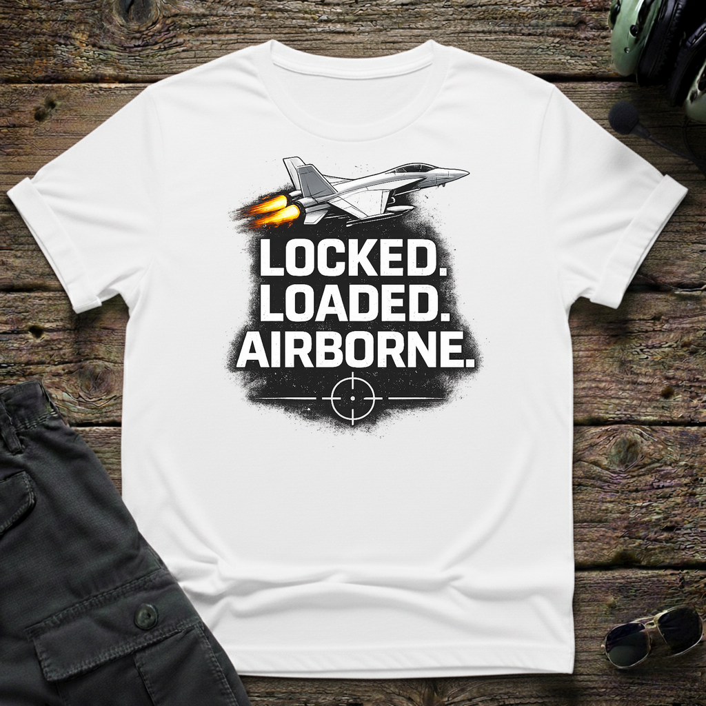 Locked and Loaded unisex t-shirt - perfect gift for aviation lovers
