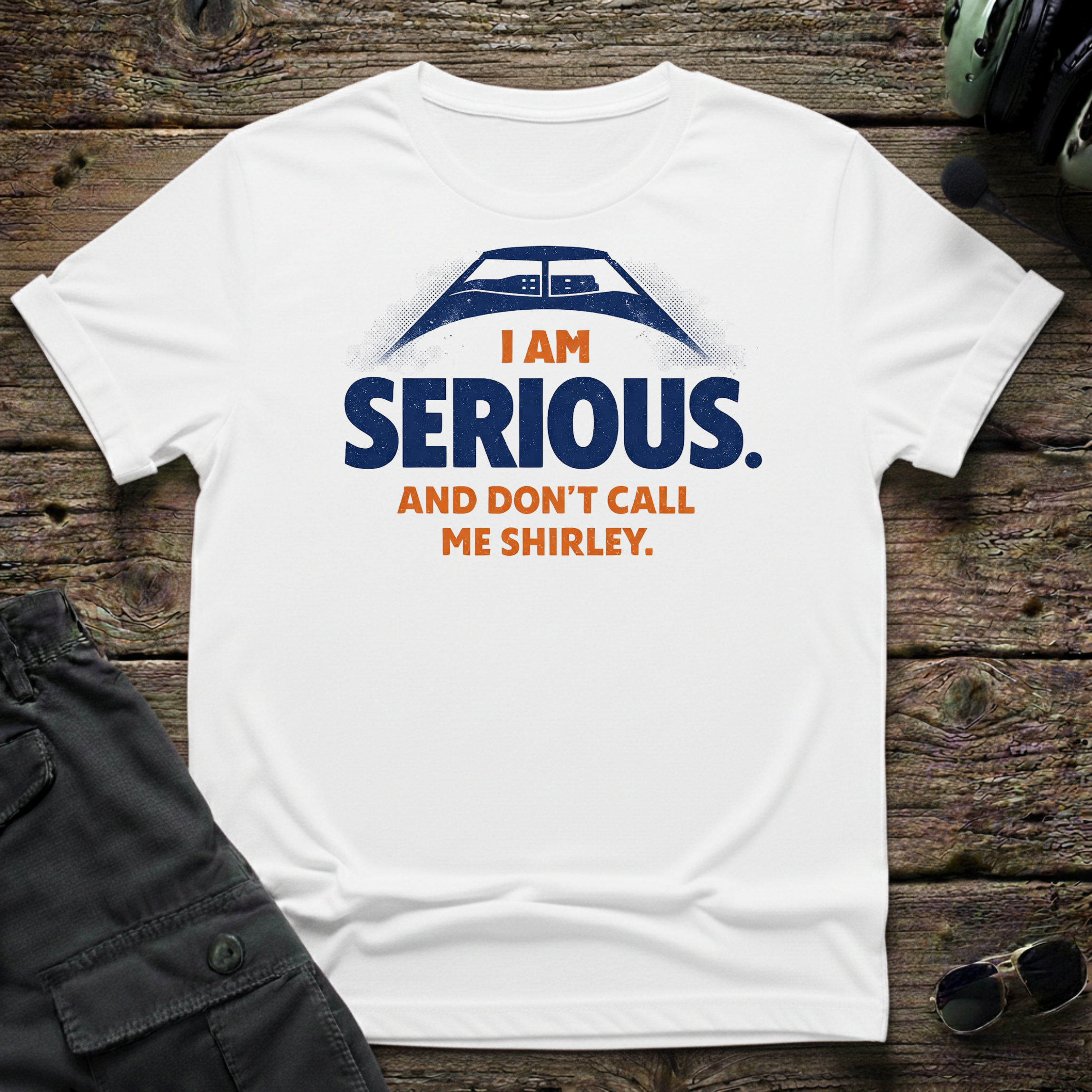 Don't Call Me Shirley front view - premium aviation tee for pilots