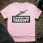 Jet Cleared For Takeoff T-shirt — aviation apparel
