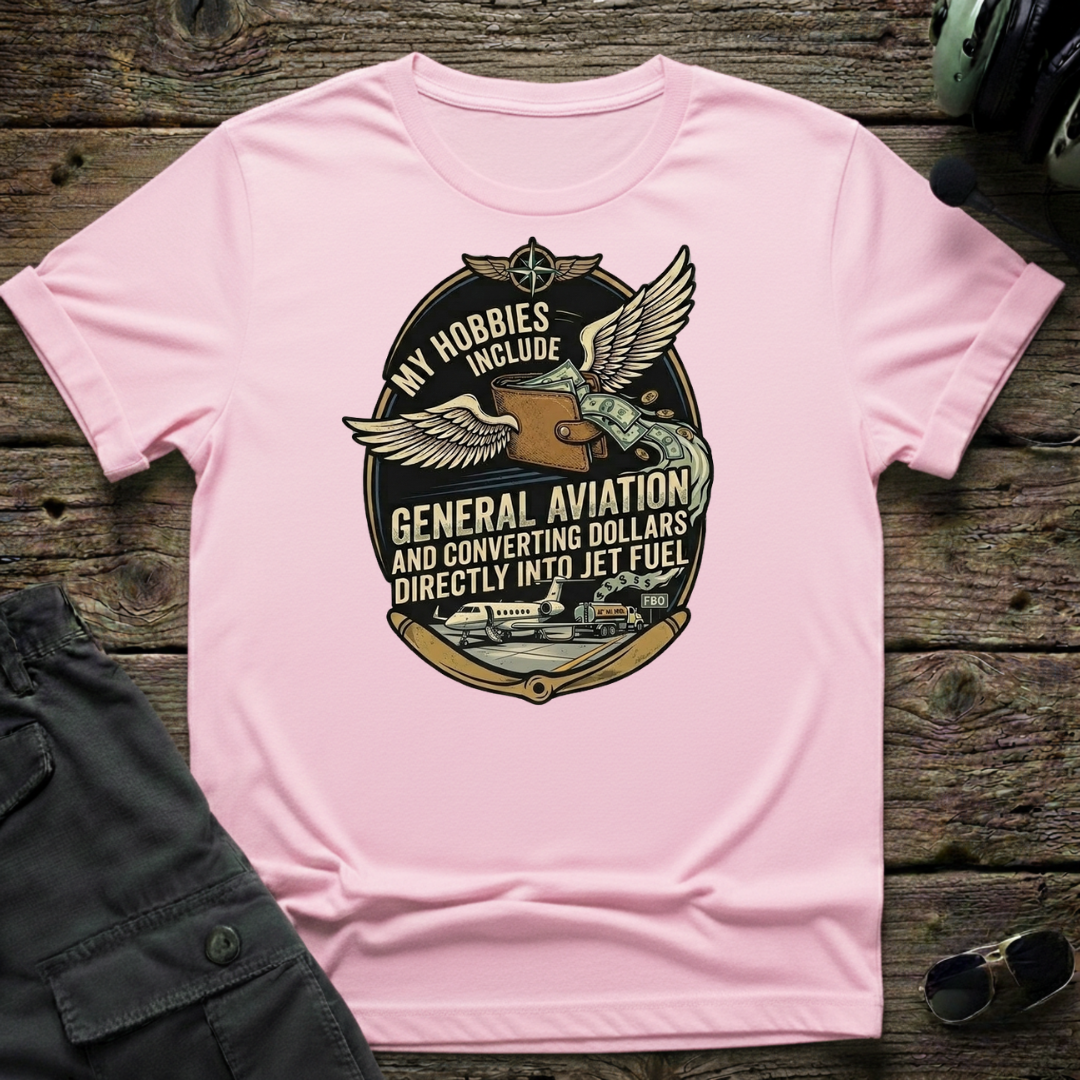 Dollars to Fuel T-shirt — aviation apparel