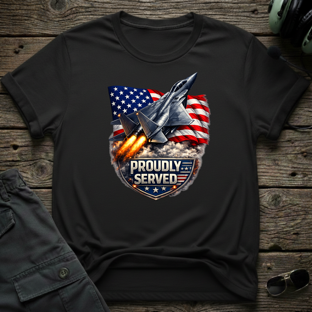 Proudly Served T-shirt — aviation apparel