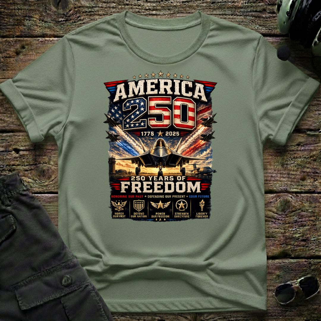 250 Years of Freedom T-shirt