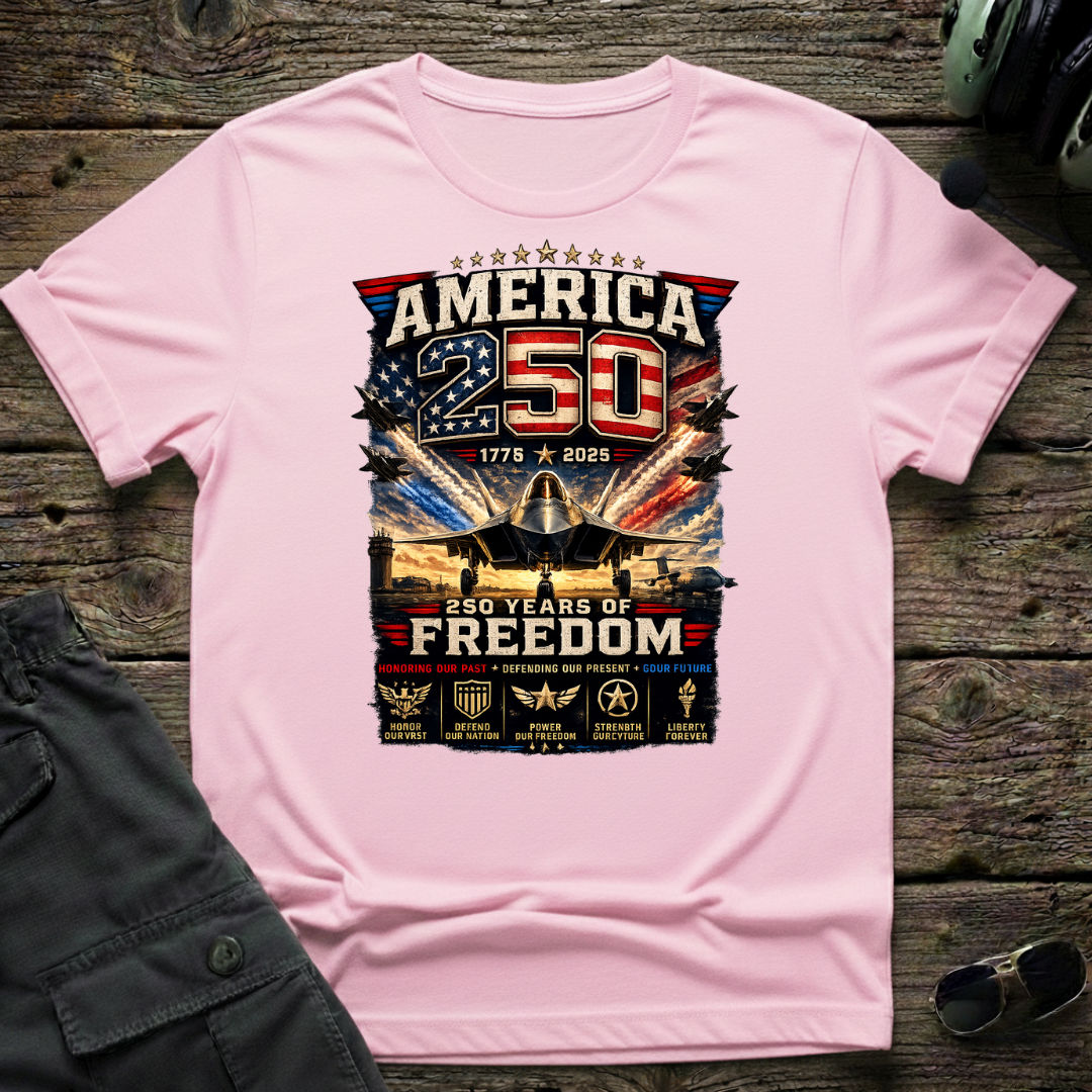 250 Years of Freedom T-shirt