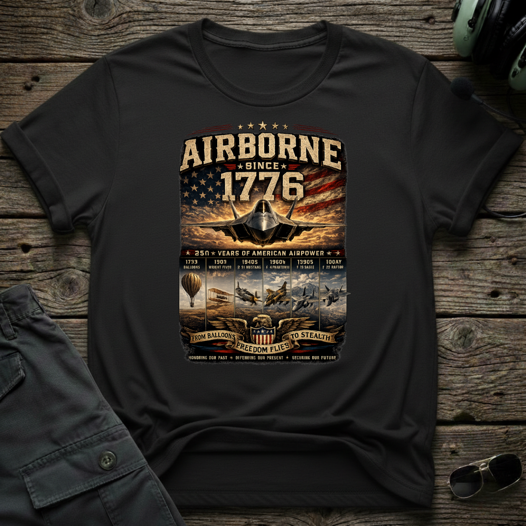 Airborne Since 1776 T-shirt