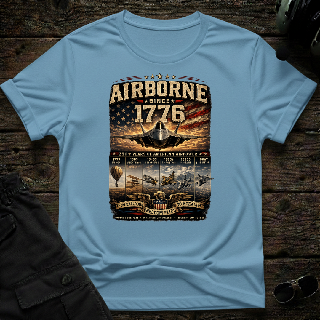 Airborne Since 1776 T-shirt