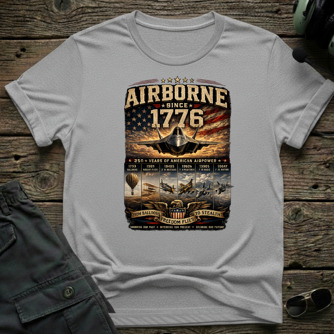 Airborne Since 1776 T-shirt