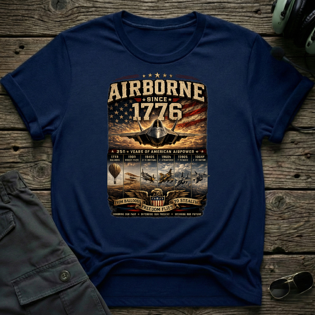 Airborne Since 1776 T-shirt