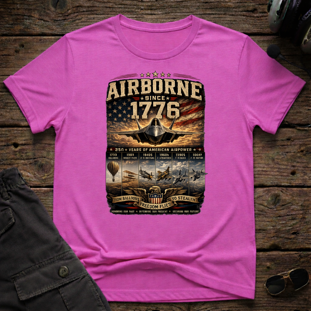 Airborne Since 1776 T-shirt