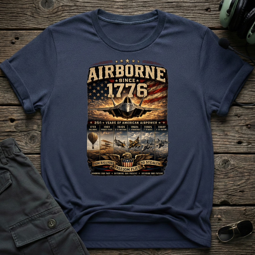 Airborne Since 1776 T-shirt