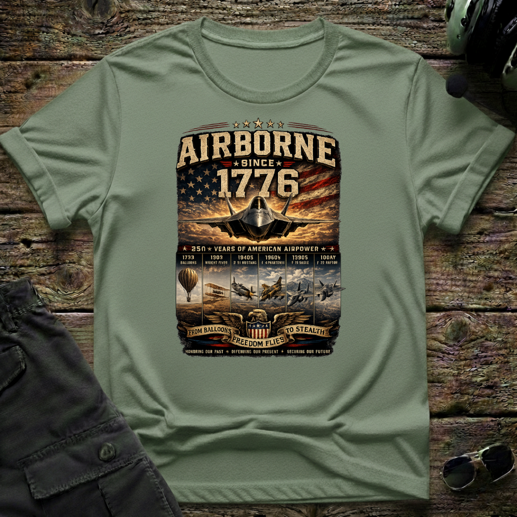 Airborne Since 1776 T-shirt