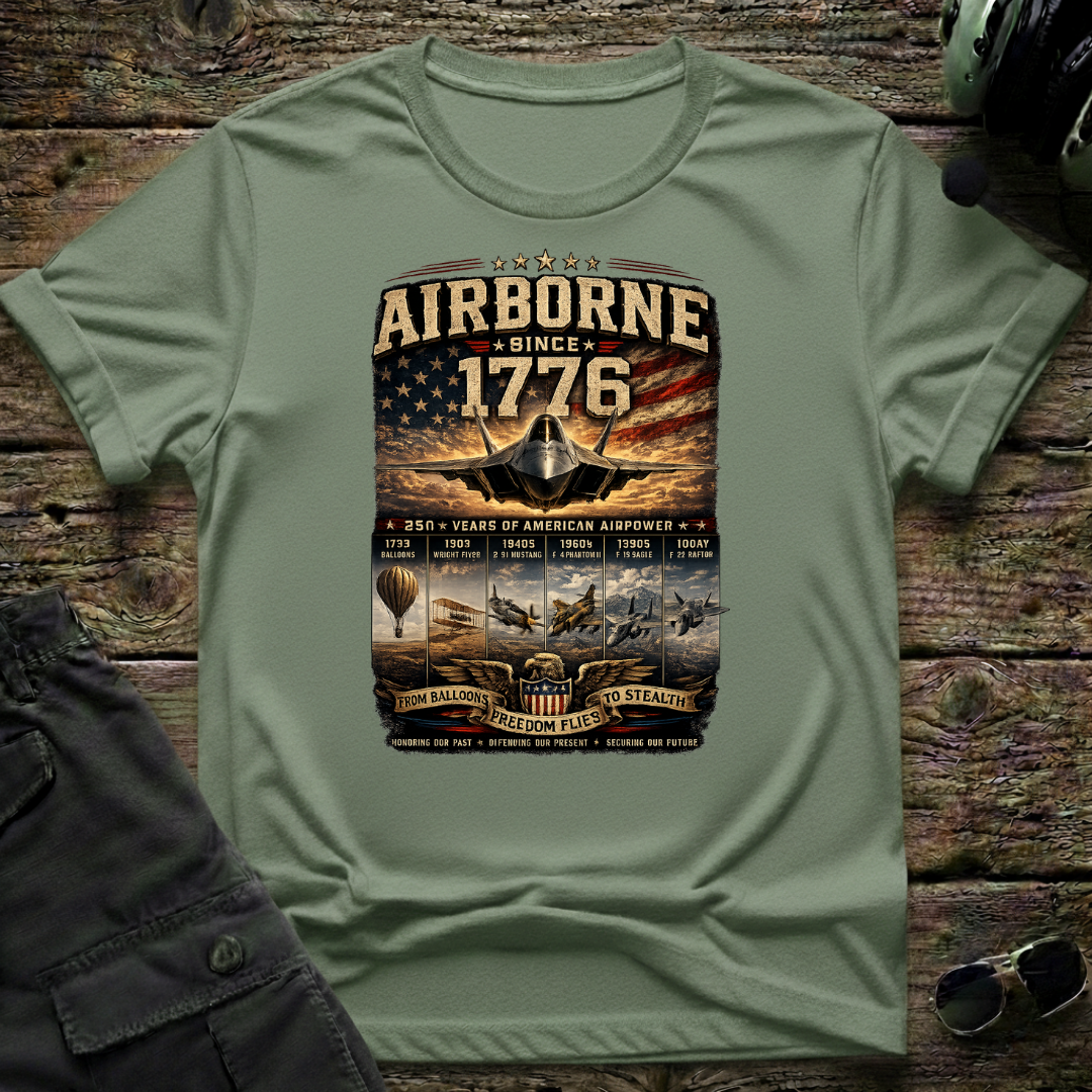 Airborne Since 1776 T-shirt