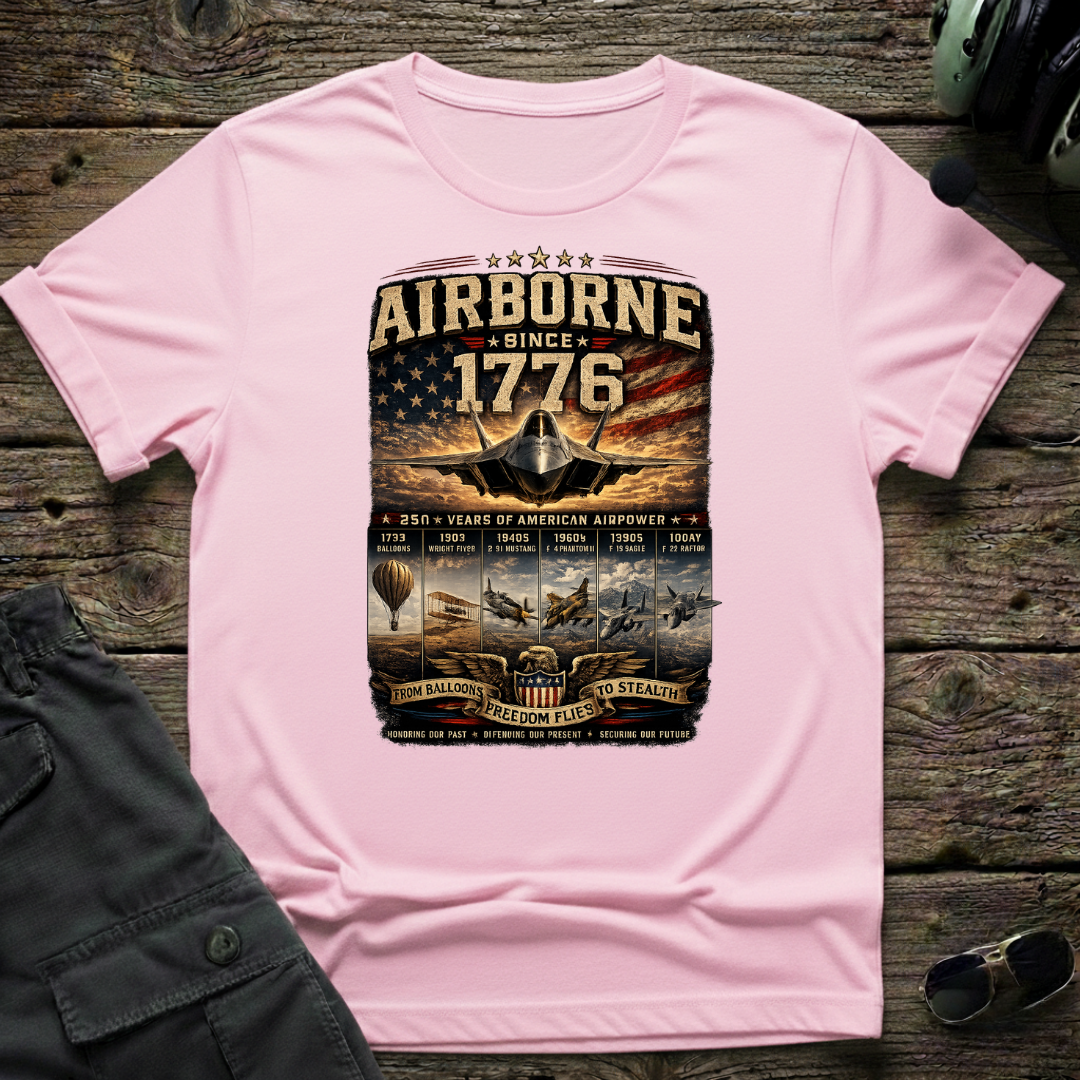 Airborne Since 1776 T-shirt