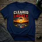 Cleared for Liberty T-shirt