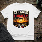 Cleared for Liberty T-shirt