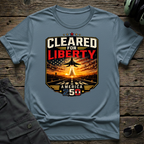 Cleared for Liberty T-shirt
