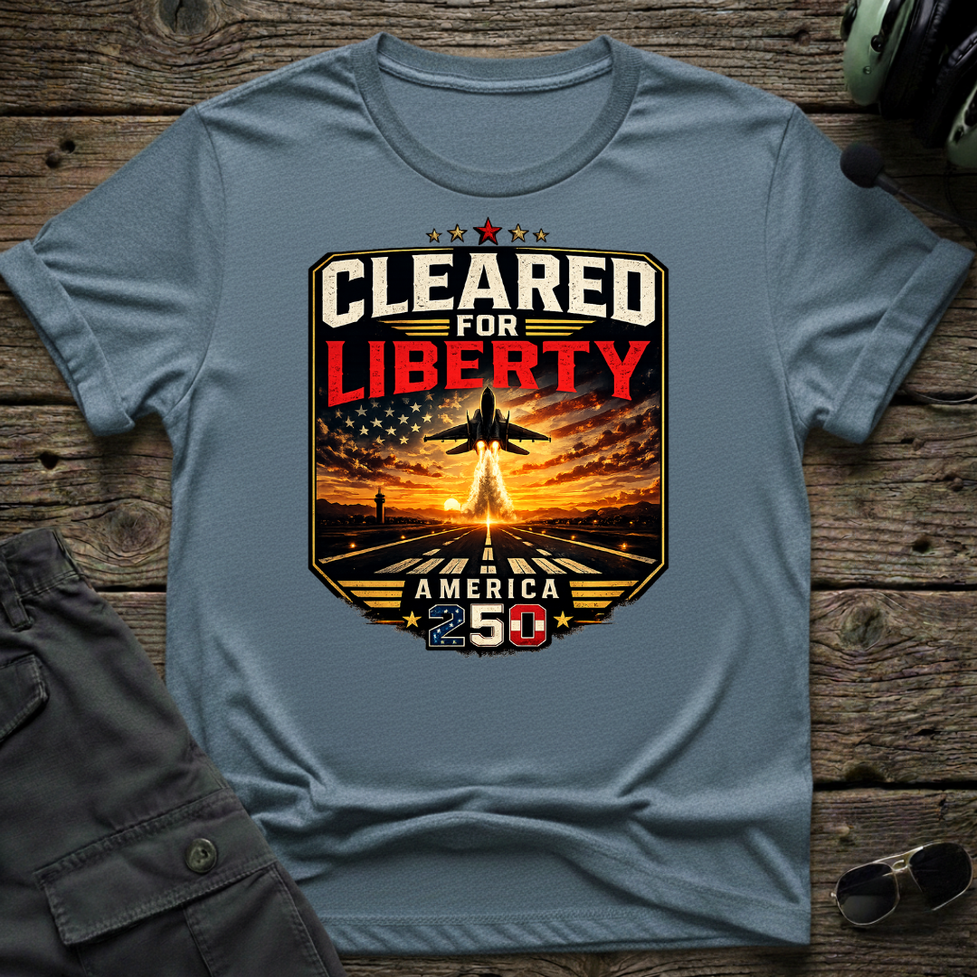Cleared for Liberty T-shirt
