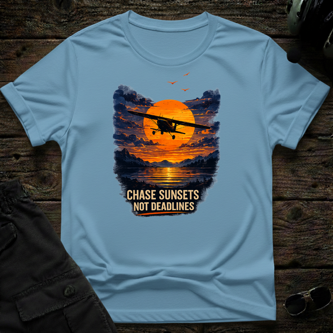 Chase Sunsets Not Deadlines T-shirt