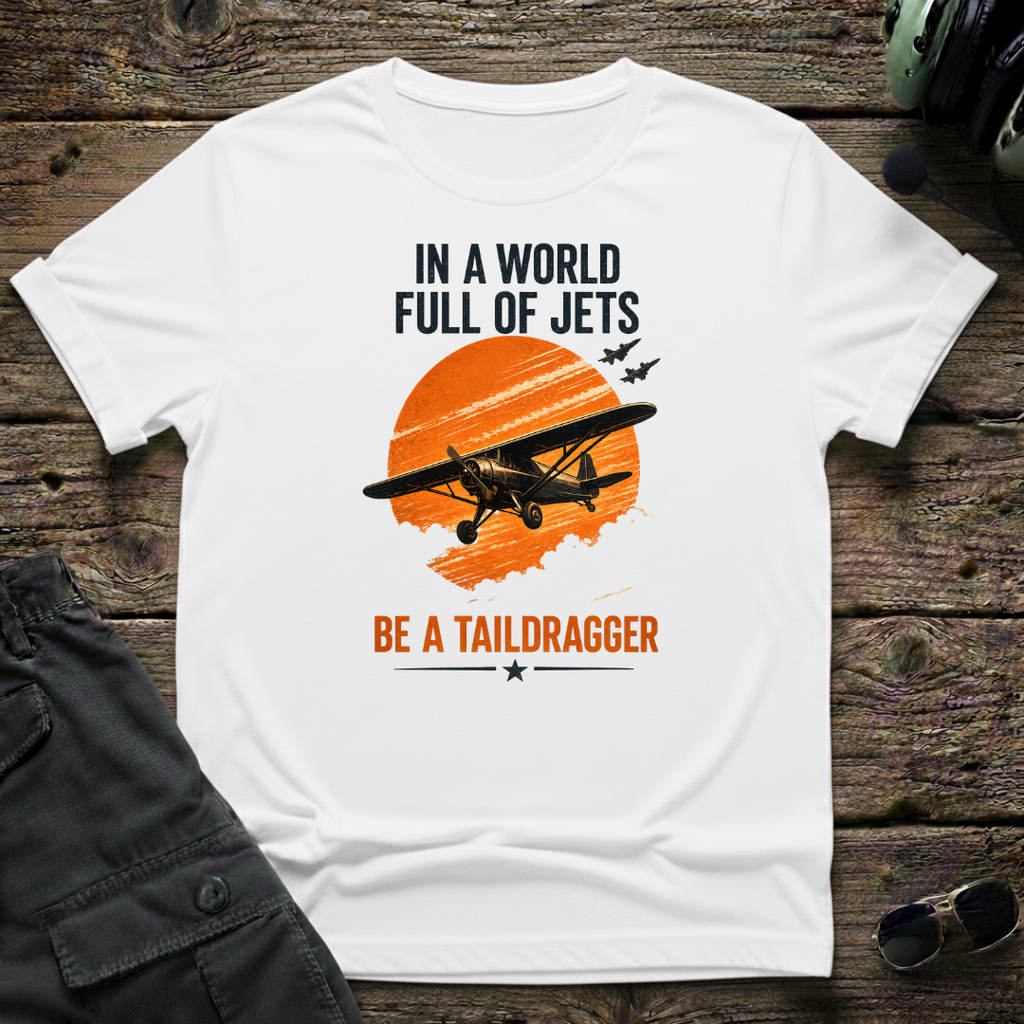 Be a TailDragger T-shirt