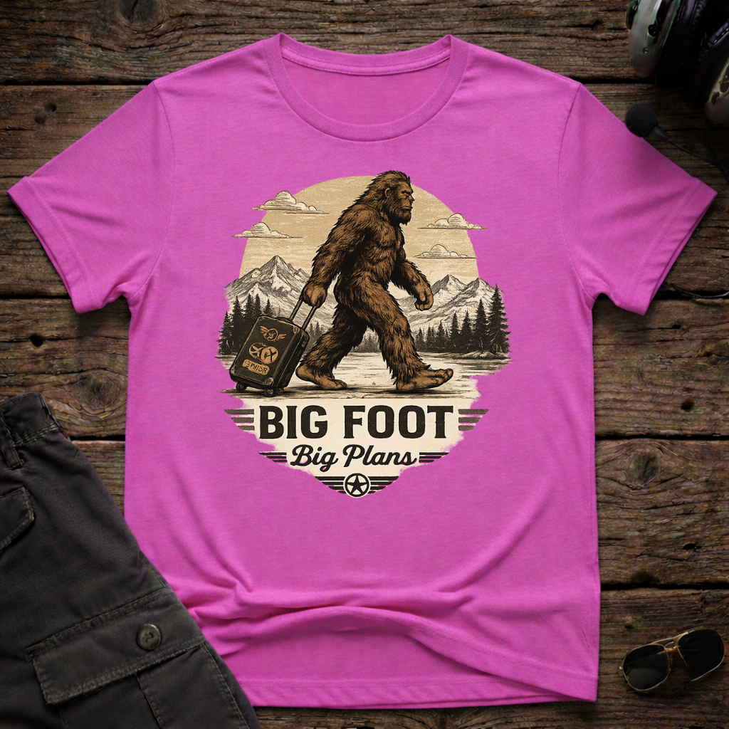 Big Foot Big Plans T-shirt