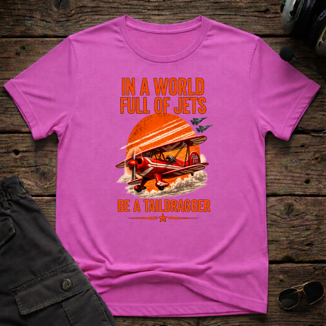 Pitts Be A Taildragger T-shirt - Aviation & Military Graphic Tee | Cleared 4 Tees