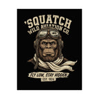 Squatch Wild Aviation Co. Matte Poster — 'Fly Low, Stay Hidden' Vintage Pilot Wall Art